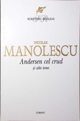 ANDERSEN CEL CRUD SI ALTE TEME-NICOLAE MANOLESCU-277158 foto