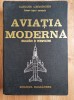 AVIATIA MODERNA - Realizari si Perspective - Zarioiu Gheorghe