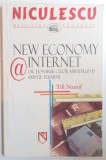 NEW ECONOMY @ INTERNET - DICTIONARUL CELOR MAI UTILIZATI 1000 DE TERMENI de TILL NASSIF , 2005