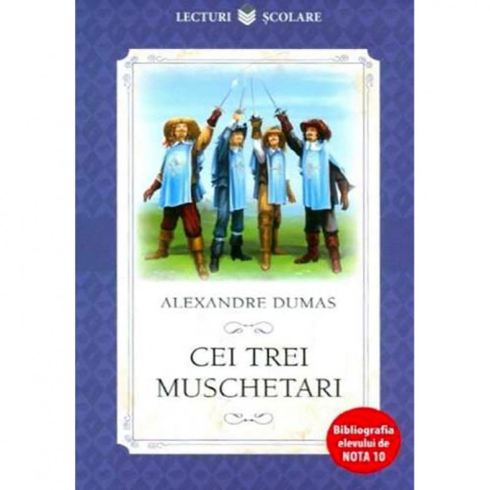 Cei Trei Muschetari, Alexandre Dumas