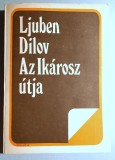 Az Ikarosz utja - Ljuben Dilov Tudomany-fantasztikus regeny