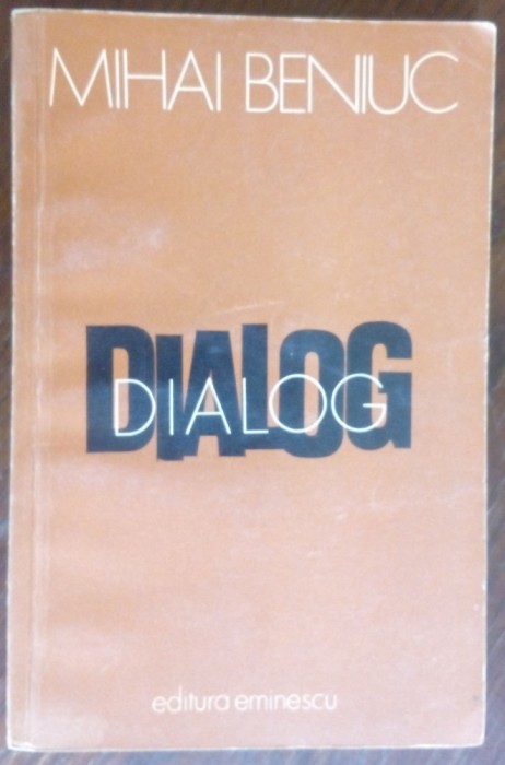 MIHAI BENIUC - DIALOG (VERSURI) [editia princeps, 1977 / coperta N. NOBILESCU]