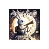 Story Books for Kids ages 4-8: Enchanting Bedtime Stories, Five-Minute Tales for Toddlers to Kids Aged 3-8