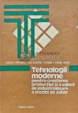 Cumpara ieftin Tehnologii moderne pentru cresterea productiei si a valorii de industrializare asfeclei de zahar - 1988 - Vasile Popescu (AJ105)