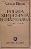 Poezia Simbolista Romaneasca - Adriana Iliescu, Minerva, 1985, 343 pagini, Brosata, Stare Buna