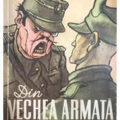 Gh. Brăescu - Din vechea armată - Schițe umoristice (editia 1951)