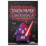 Darth Paper Contraataca. O Carte Cu Origami Yoda, Tom Angleberger - Editura Art