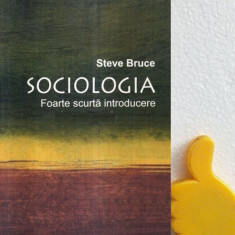 Sociologia Foarte scurta introducere Steve Bruce
