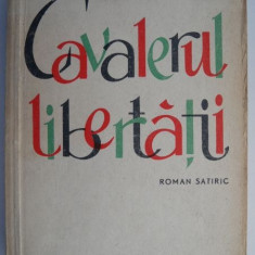 Cavalerul libertatii (roman satiric) – Diego Viga
