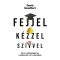 Fejjel, k&eacute;zzel, sz&iacute;vvel - David Goodhart