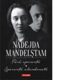 Fara speranta. Speranta abandonata. Memorii