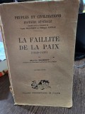 Maurice Baumont - La faillite de la paix (1918-1939)