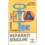 REPARATI SINGURI-VIOREL RADUCU-342793