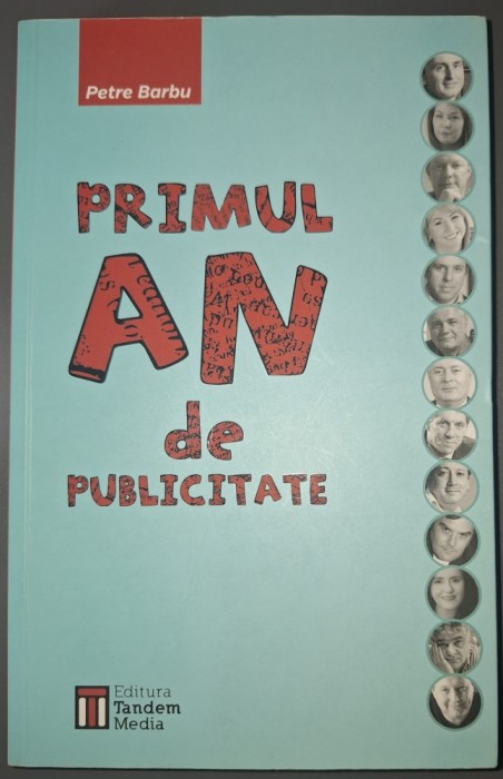 Petre Barbu - Primul an de publicitate