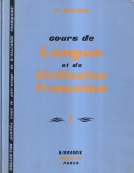 G. Mauger - Cours de langue et de civilisation francaises, volum 1
