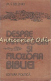 Despre Mitologia si Filozofia Bibliei - M.S. Belenki, 1982, Bucuresti, Carte Religioasa