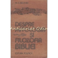 Despre Mitologia Si Filozofia Bibliei - M. S. Belenki