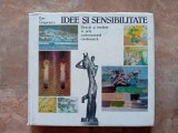 Dan Grigorescu - Idee si sensibilitate. Directii si tendinte in arta romaneasca contemporana, 1991