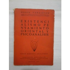 EXISTENCIALISMO PENSAMIENTO ORIENTAL Y PSICOANALISIS - HORIA TANASESCU