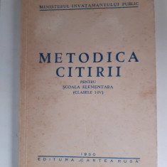 Metodica citirii pentru scoala elementara ( clasele I - IV) - 1950