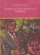 Noptile colonelului Barsan foto