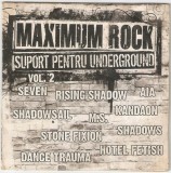 Various - Maximum Rock - Suport Pentru Underground Vol. 2, CDr