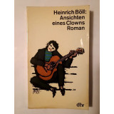 Heinrich Boll - Ansichten eines Clowns (Roman) / Opiniile unui clovn (lb. ger.)