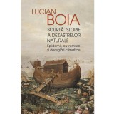 Scurta istorie a dezastrelor naturale