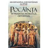 Pocainta in traditia patristica ortodoxa | Chrysostomos al Etnei