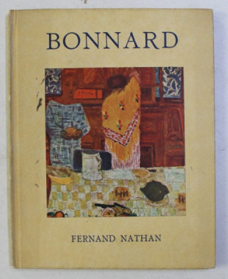 BONNARD par RAYMOND COGNIAT , EDITIE INTERBELICA foto