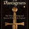 The Plantagenets: The Warrior Kings and Queens Who Made England