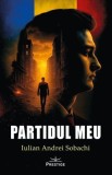 Partidul meu - Iulian Andrei Sobachi