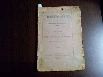 STROIE CORBEANUL - Alexandru Lazarescul - partea II, 1885, 150 p. foto