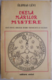 Carte Cheia marilor mistere de Eliphas Levi cu sublinieri