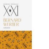 Furnicile. Primul volum al trilogiei Furnicilor - Bernard Werber, Gabriel Soare