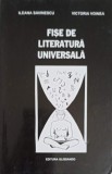 FISE DE LITERATURA UNIVERSALA. ANTICHITATEA, EVUL MEDIU, RENASTEREA-ILEANA SAVINESCU, VICTORIA VOINEA-261407