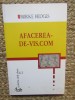 AFACEREA-DE-VIS.COM - BURKE HEDGES, 2010, Bizantina, Brosata