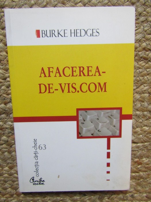 AFACEREA-DE-VIS.COM - BURKE HEDGES