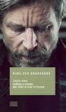 Mai sunt și zile cu ploaie. Lupta mea (Vol. 5) - Hardcover - Karl Ove Knausg&aring;rd - Litera
