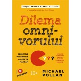 Dilema omnivorului pentru tinerii cititori | Michael Pollan