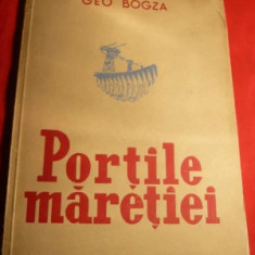 1951 Geo Bogza - Portile Maretiei - ilustratii Ligia Macovei ed. I