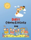 Ruby&#039;s Activity and Coloring Book For Children