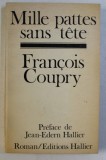 MILLE PATTES SANS TETE par FRANCOIS COUPRY , 1975