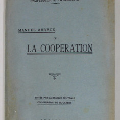 MANUEL ABREGE DE LA COOPERATION par V. TOTOMIANTZ , 1937 , PREZINTA PETE SI URME DE UZURA