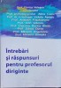 AS - PROF. FLORICA VELESCU - INTREBARI SI RASPUNSURI PENTRU PROFESORUL DIRIGINTE