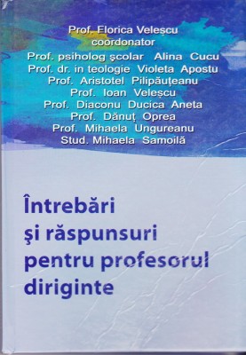AS - PROF. FLORICA VELESCU - INTREBARI SI RASPUNSURI PENTRU PROFESORUL DIRIGINTE foto