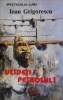 Ioan Grigorescu - Spectacolul lumii / vol.4: Ucideti petrolul! (vol.1) - Operatiunea Tidal Wave