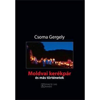 Moldvai ker&amp;eacute;kp&amp;aacute;r &amp;eacute;s m&amp;aacute;s t&amp;ouml;rt&amp;eacute;netek - Csoma Gergely foto