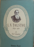 L. N. TOLSTOI 1827-1910 - MONOGRAFIE - N. C. GUDZI