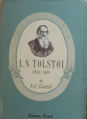 L. N. TOLSTOI 1827-1910 - MONOGRAFIE - N. C. GUDZI foto